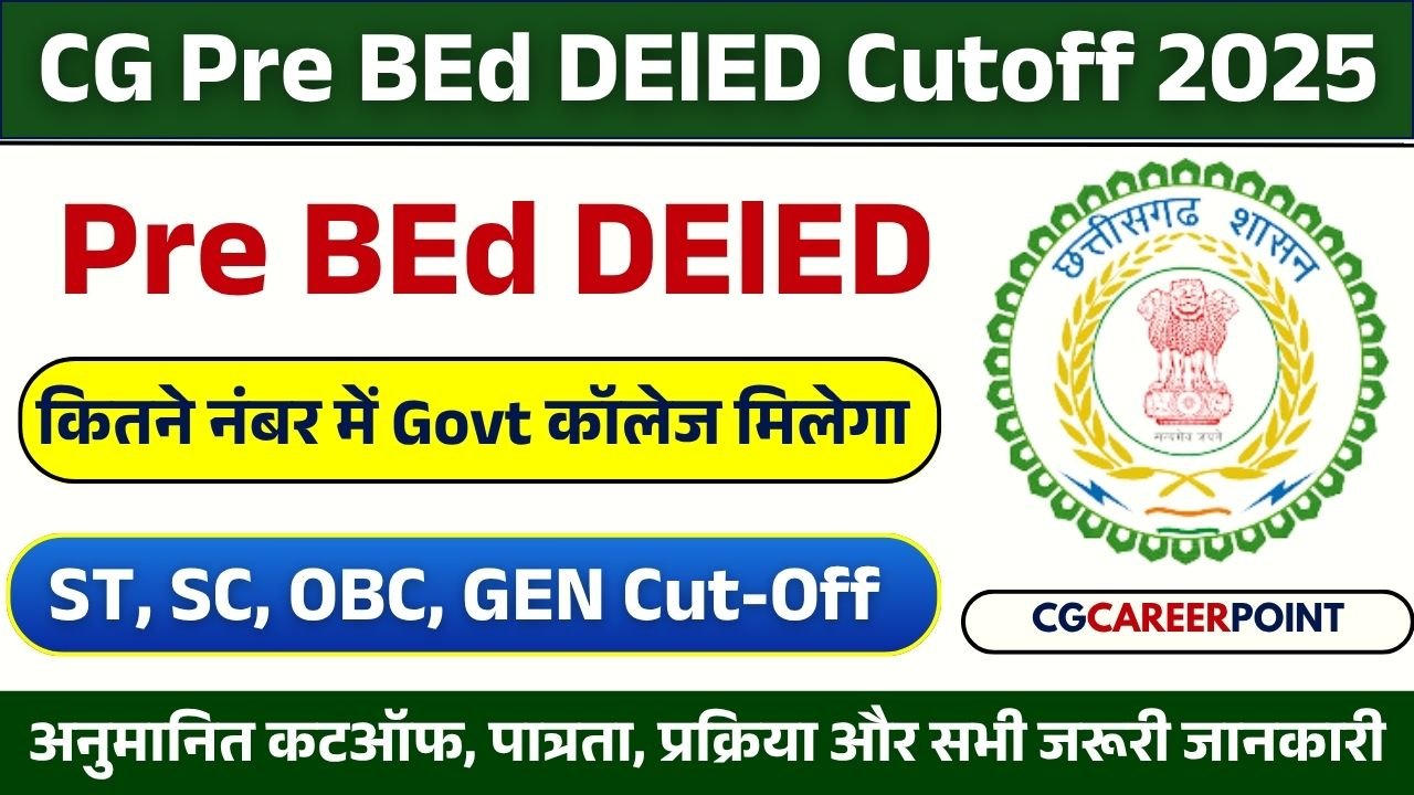 CG Pre BEd DElED Cutoff 2025